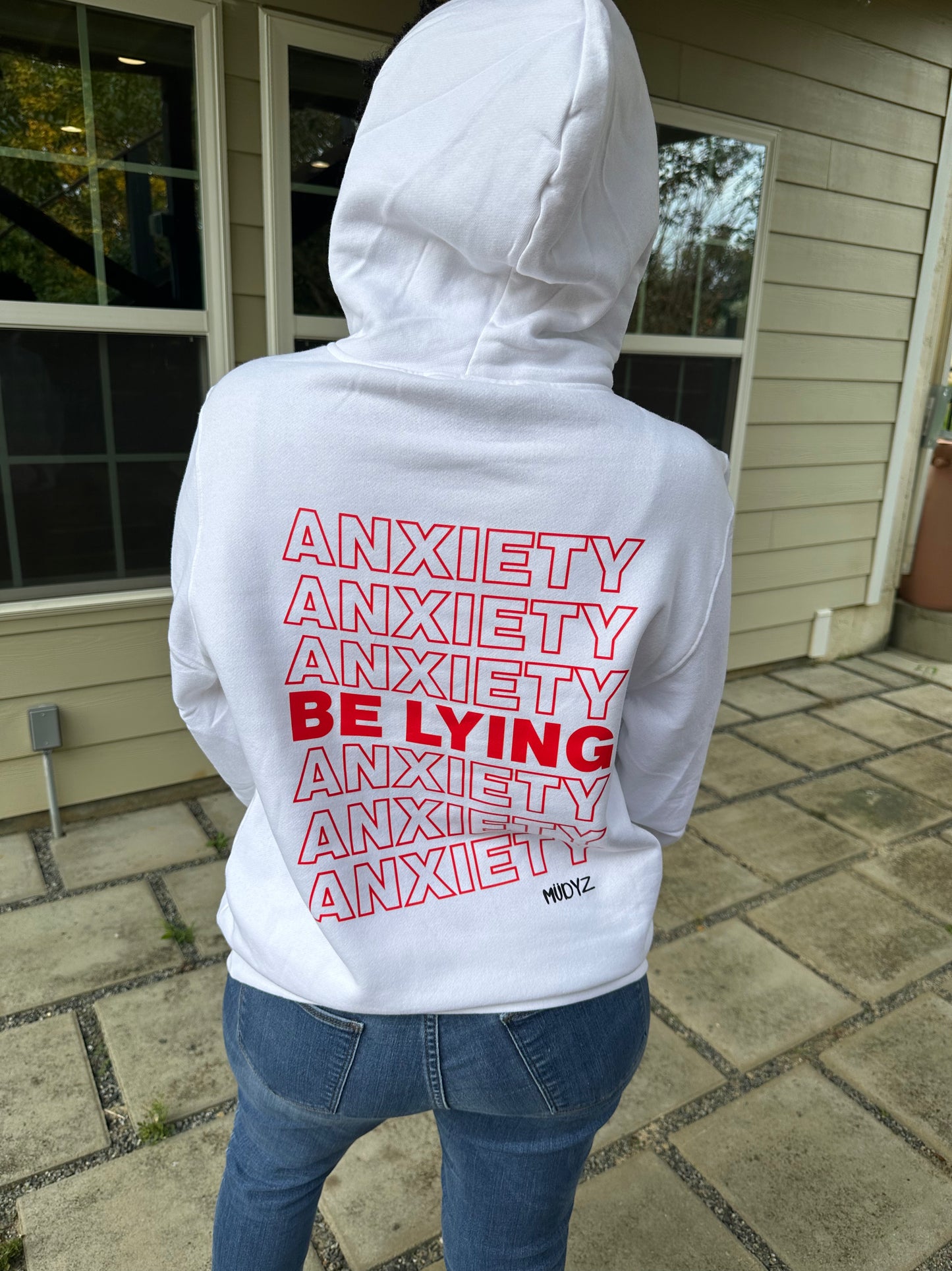 Anxiety Be Lying Hoodie